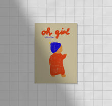 Laden Sie das Bild in den Galerie-Viewer, Postkarte "Oh girl welcome"