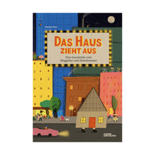 Laden Sie das Bild in den Galerie-Viewer, Das Haus zieht aus ab 3 J.