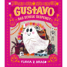 Laden Sie das Bild in den Galerie-Viewer, Gustavo, das scheue Gespenst ab 3J.